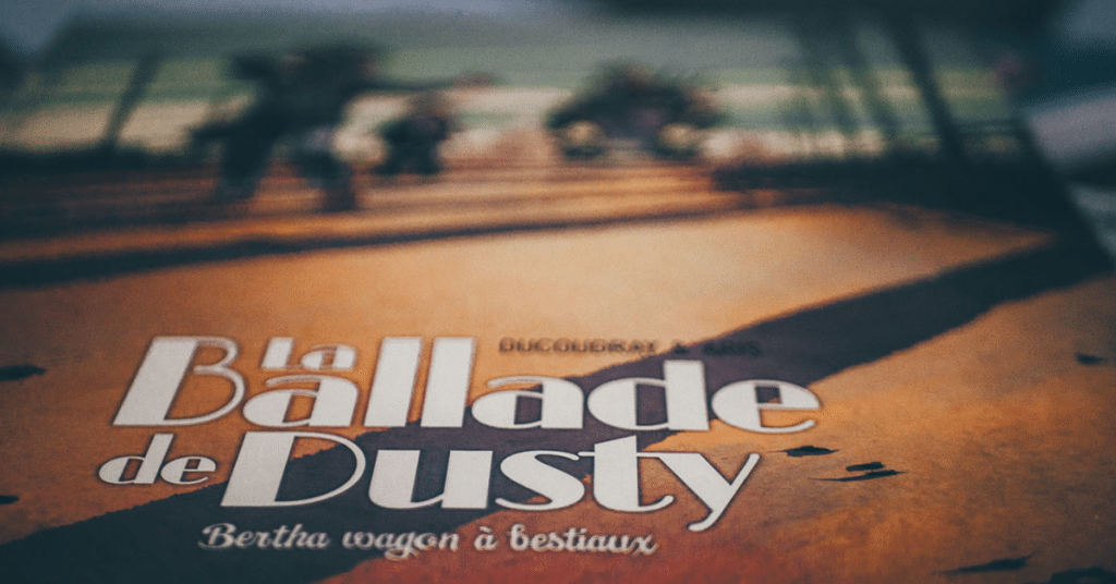 La Ballade de Dusty