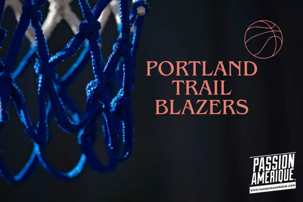 photo des portland trail blazers nba avec panier de basketball et logo passionamerique